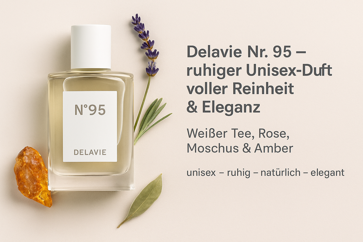 Klar. Sanft. Beruhigend.<H4>095<h4>